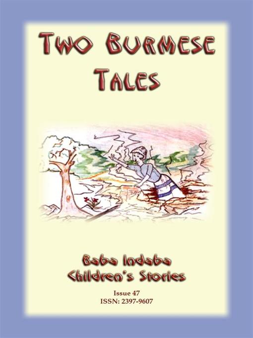 Title details for TWO BURMESE FOLK TALES--The Disrespectful Daughter PLUS the Three Sisters by Anon E Mouse - Wait list